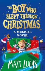 The Boy Who Slept Through Christmas
